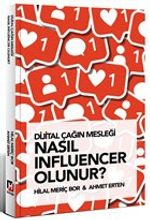 Dijital Çağın Mesleği Nasıl Influencer Olunur?