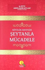 Kötülük Davetçisi Şeytanla Mücadele
