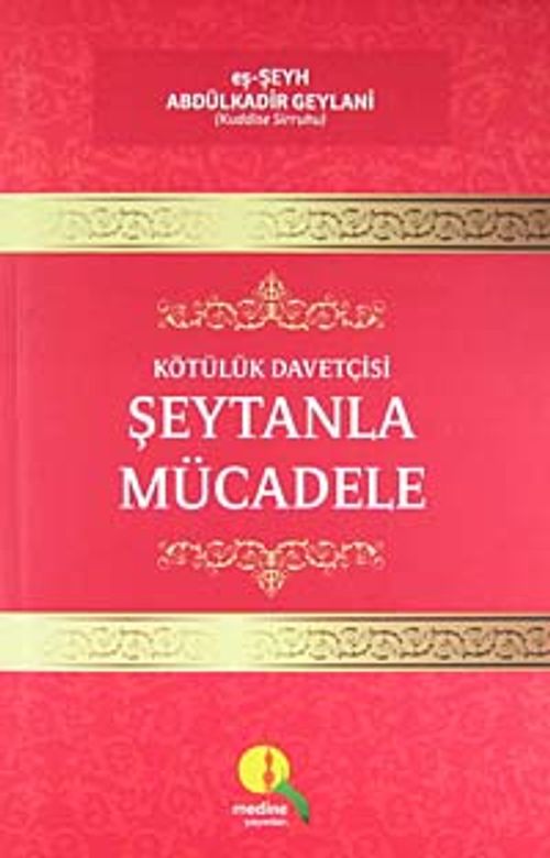Kötülük Davetçisi Şeytanla Mücadele