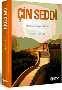 Çin Seddi & Dünyaya Karşı 3000 Yıl