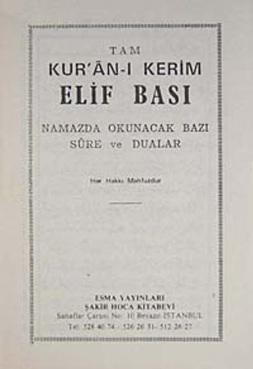 Tam Kur'an-ı Kerim Elif Bası & Namazda Okunacak Bazı Sure ve Dualar