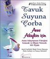 Tavuk Suyuna &Ccedil;orba / Anne Adayları İ&ccedil;in