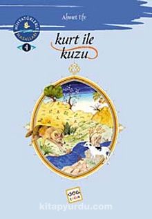Kurt İle Kuzu / Minyatürlerler Dünya Masalları - Ahmet Efe