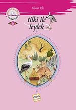 Tilki İle Leylek /  Minyatürlerle Dünya Masalları