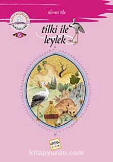 Tilki İle Leylek /  Minyatürlerle Dünya Masalları - Ahmet Efe