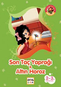 Son Taç Yaprağı & Altın Horoz