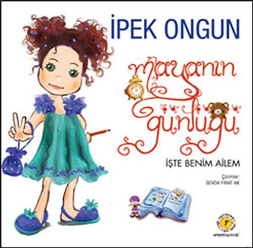 Maya'nın Günlüğü-3 / İşte Benim Ailem