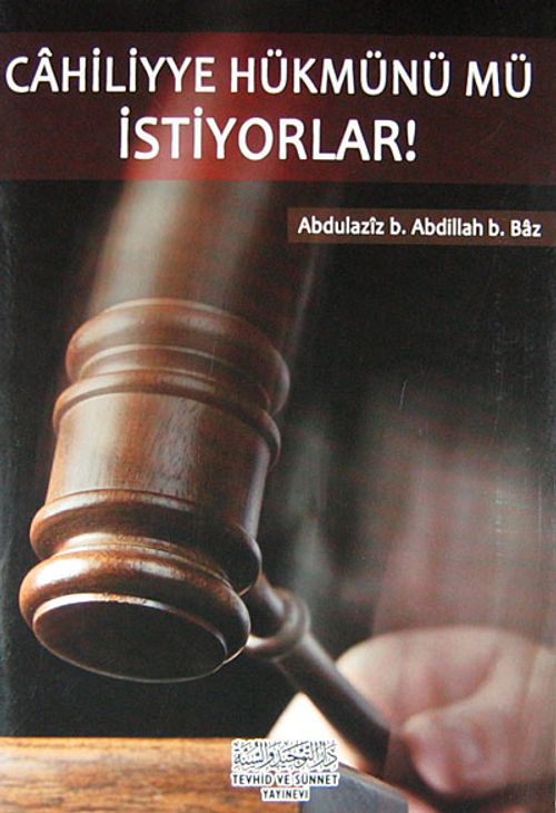 Cahiliyye Hükmünü mü İstiyorlar!