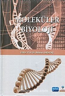 Moleküler Biyoloji (Mehmet Karataş) - Doç. Dr. Mehmet Karataş