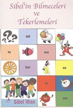 Sibel'in Bilmeceleri ve Tekerlemeleri