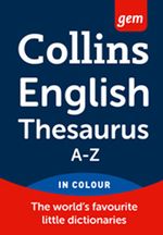 Collins Gem English Thesaurus A-Z
