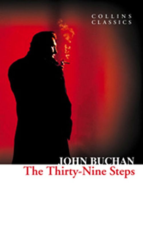 The Thirty-Nine Steps (Collins Classics)
