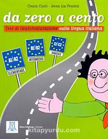 Da Zero a Cento A1-C2 (İtalyanca Dil Sınavlarına Hazırlık) - Cinzia Ciulli