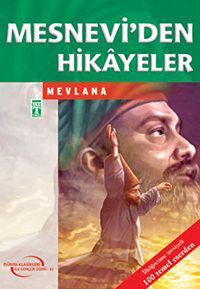 Mesnevi'den Hikayeler / 100 Temel Eser