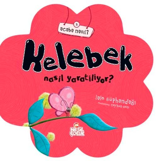 Kelebek Nasıl Yaratılıyor?