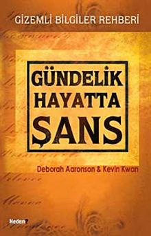 Gündelik Hayatta Şans Gizemli Bilgiler Rehberi