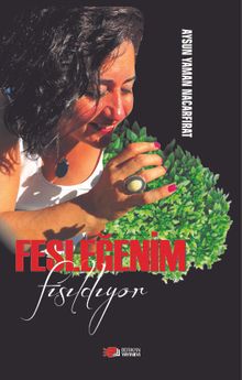 Fesleğenim Fısıldıyor