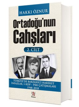 Ortadoğu'nun Cahşları (2. Cilt) & Türkiye'de Barzanici Hareket İnfazlar, I-KDP – PKK Çatışmaları  1948-2018 