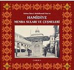 Sultan İkinci Abdülhamid Han'ın Hamidiye Menba Suları ve Çeşmeleri