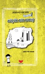 Dedemle Bir Gün & Küçük Bir Karış