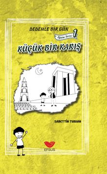 Dedemle Bir Gün & Küçük Bir Karış