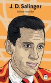 J. D. Salinger: Nefret ve Sefalet