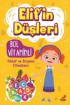Elif'in D&uuml;şleri / Bol Vitaminli
