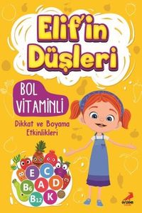 Elif'in Düşleri / Bol Vitaminli