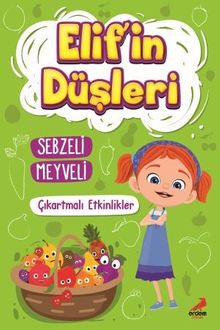 Elif'in Düşleri Sebzeli Meyveli - Çıkartmalı