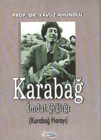 Karabağ İmdat Çığlığı (Karabağ Harayı)