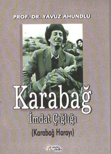 Karabağ İmdat Çığlığı (Karabağ Harayı)