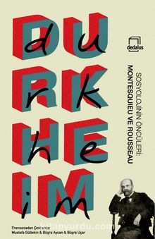 Sosyolojinin Öncüleri: Montesquieu ve Rousseau - Emile Durkheim