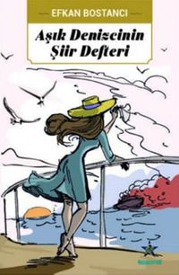 Aşık Denizcinin Şiir Defteri