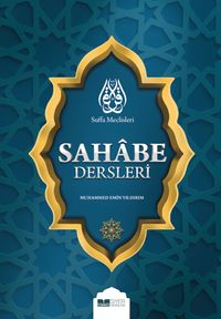 Suffa Meclisleri Sahabe Dersleri