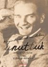 Unuttuk & Gen&ccedil;ler İ&ccedil;in Nutuk