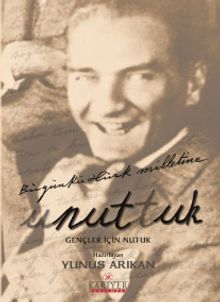 Unuttuk & Gençler İçin Nutuk