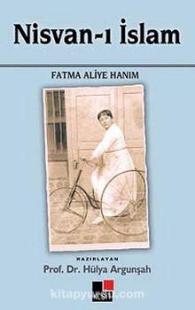 Nisvan-ı İslam - Fatma Aliye Hanım