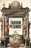 Tarihin Peşinde & Modern Tarih &Ccedil;alışmasında Hedefler, Y&ouml;ntemler ve Yeni Doğrultular
