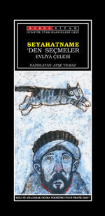 Evliya Çelebi Seyahatname'den Seçmeler