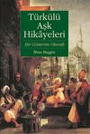 T&uuml;rk&uuml;l&uuml; Aşk Hikayeleri & Bir G&ouml;sterim Olarak
