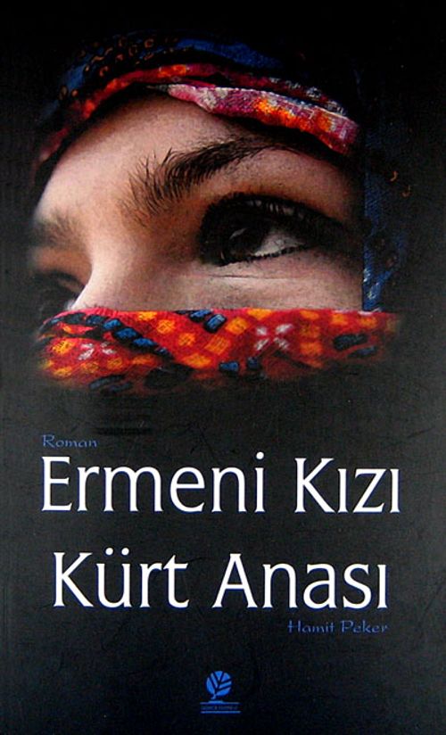 Ermeni Kızı Kürt Anası