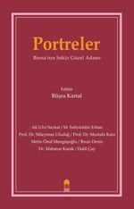 Portreler & Bursa'nın Sekiz Güzel Adamı