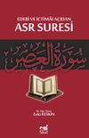 Edebi ve İctimai A&ccedil;ıdan Asr Suresi
