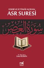 Edebi ve İctimai Açıdan Asr Suresi