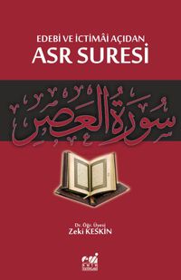Edebi ve İctimai Açıdan Asr Suresi