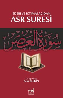 Edebi ve İctimai Açıdan Asr Suresi