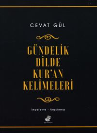 Gündelik Dilde Kur’an Kelimeleri