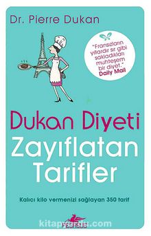 Dukan Diyeti & Zayıflatan Tarifler - Dr. Pierre Dukan