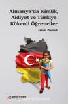 Almanya’da Kimlik, Aidiyet ve Türkiye Kökenli Öğrenciler
