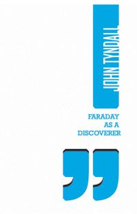 Faraday As a Discoverer